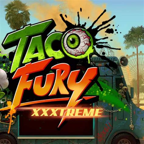 Jogue Taco Fury Xxxtreme Online