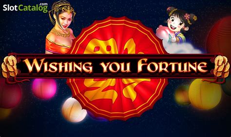 Jogue Wishing You Fortune Online