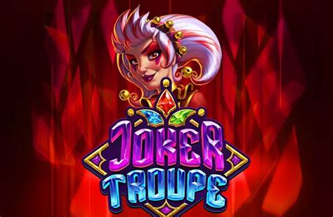 Joker Troupe Review 2024