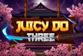 Juicy Do Three Review 2024