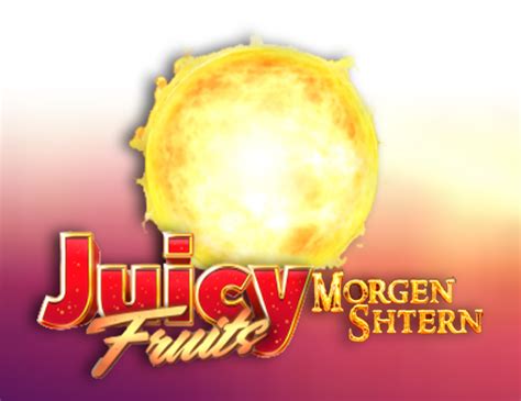 Juicy Fruits Morgenstern Betsul