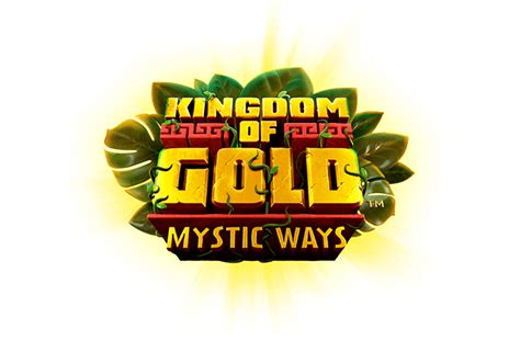 Kingdom Of Gold Mystic Ways Betsson