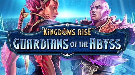 Kingdoms Rise Guardians Of The Abyss Pokerstars