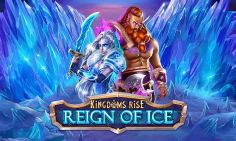 Kingdoms Rise Reign Of Ice Novibet