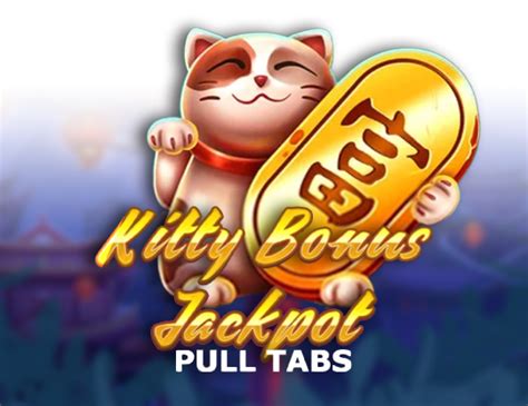 Kitty Bonus Jackpot Pull Tabs Betano
