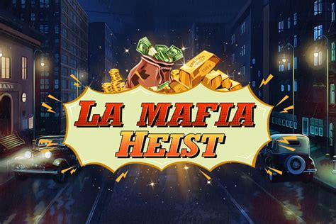 La Mafia Heist 1xbet