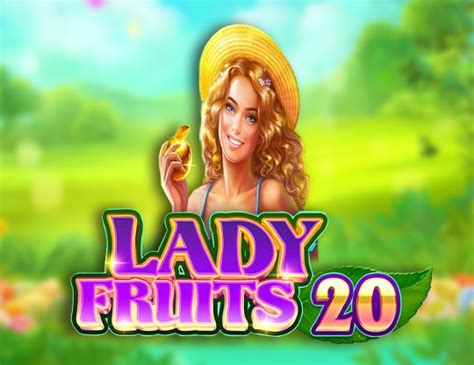 Lady Fruits 20 Bodog