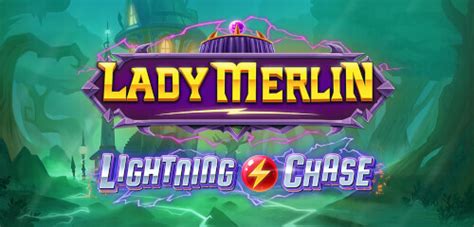 Lady Merlin Lightning Chase Slot Gratis