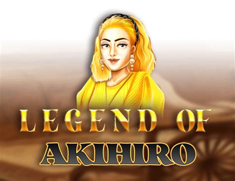 Legend Of Akihiro 1xbet