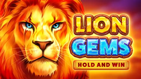 Lion Gems Hold And Win Slot - Play Online