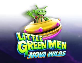 Little Green Men Nova Wilds Brabet