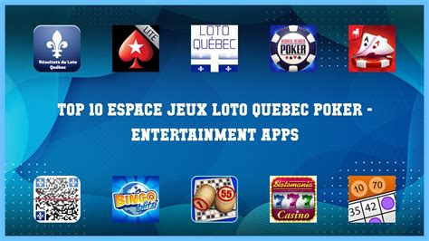 Loto Quebec Poker Espace Jeux