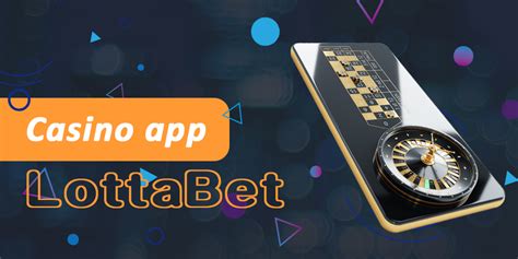 Lottabet Casino App