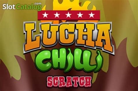 Lucha Chilli Scratch Bet365
