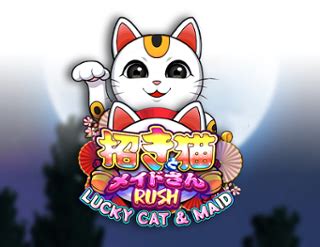 Lucky Cat And Maid Rush Bwin