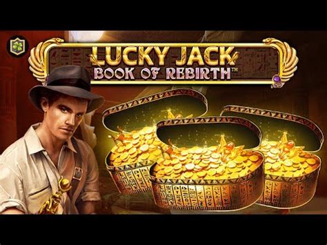 Lucky Jack Book Of Rebirth Bet365