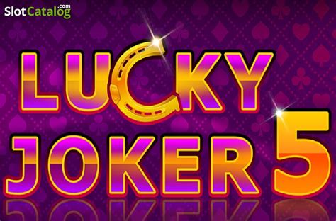 Lucky Joker 5 Slot Gratis