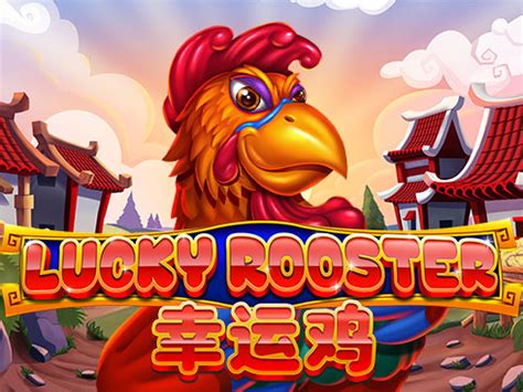 Lucky Rooster Review 2024