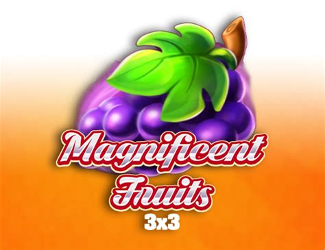 Magnificent Fruits 3x3 Review 2024