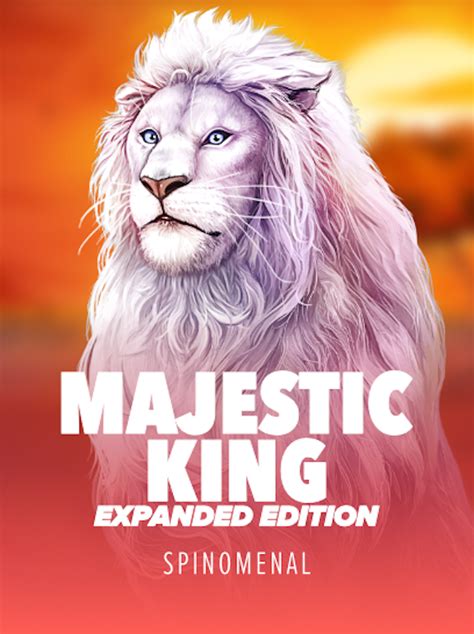 Majestic King Expanded Edition Betano