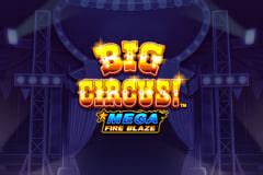 Mega Fire Blaze Big Circus Brabet