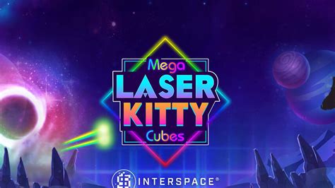 Mega Laser Kitty Cubes With Interspace Novibet