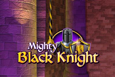 Mighty Black Knight Parimatch