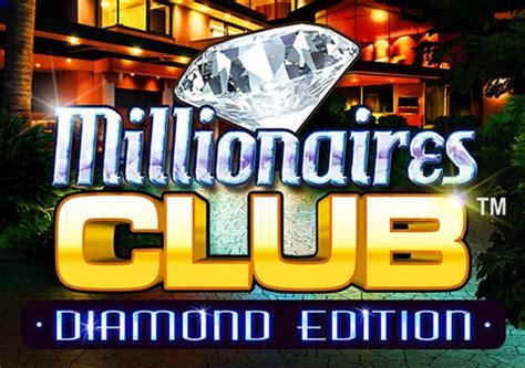 Millionaires Club Diamond Edition Slot - Play Online