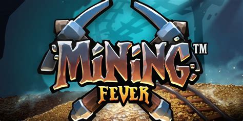 Mining Fever Betsul