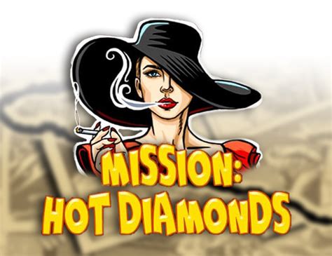 Mission Hot Diamonds Leovegas