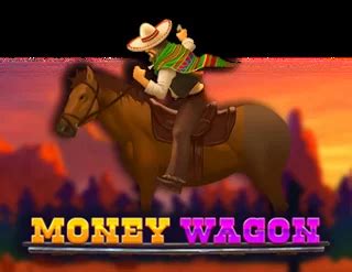 Money Wagon Slot Gratis