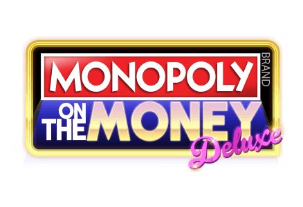 Monopoly On The Money Deluxe Leovegas