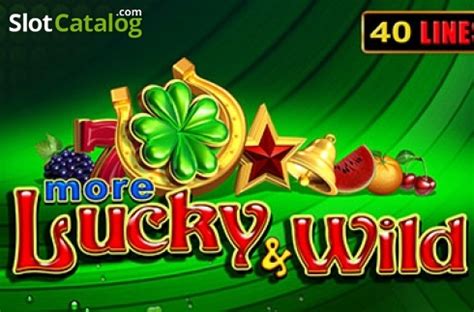 More Lucky And Wild Slot - Play Online