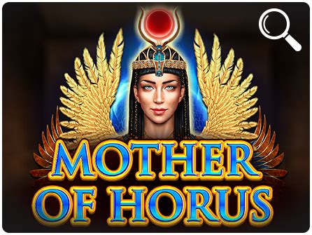 Mother Of Horus Bwin