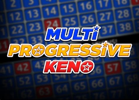 Multi Progressive Keno Bet365