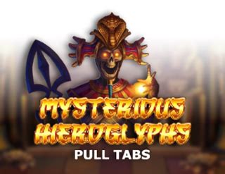 Mysterious Hieroglyphs Pull Tabs Bet365