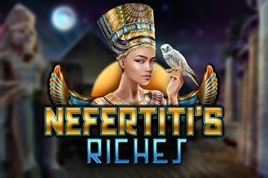 Nefertiti S Riches Betfair