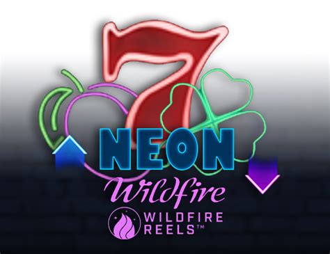 Neon Wildfire With Wildfire Reels Blaze