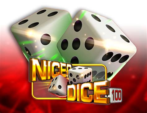 Nicer Dice 100 Slot Gratis