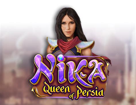 Nika Queen Of Persia Blaze