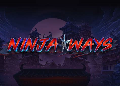 Ninja Ways Brabet