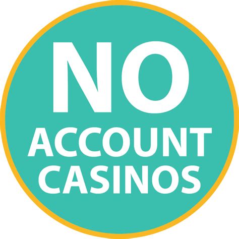 No Account Casino