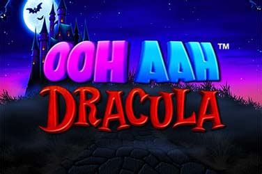 Ooh Aah Dracula Slot De Revisao