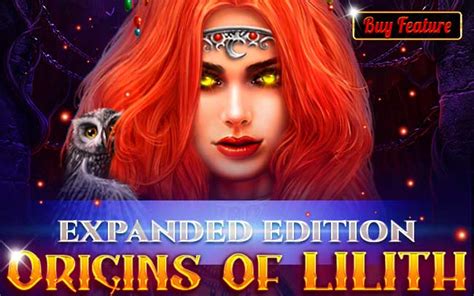 Origins Of Lilith Expanded Edition Blaze