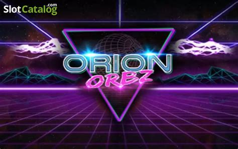 Orion Orbs Bwin