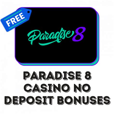 Paradise 8 Casino Bonus