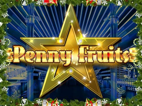 Penny Fruits Christmas Edition Betano