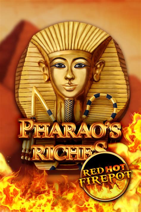 Pharao S Riches Red Hot Firepot Blaze
