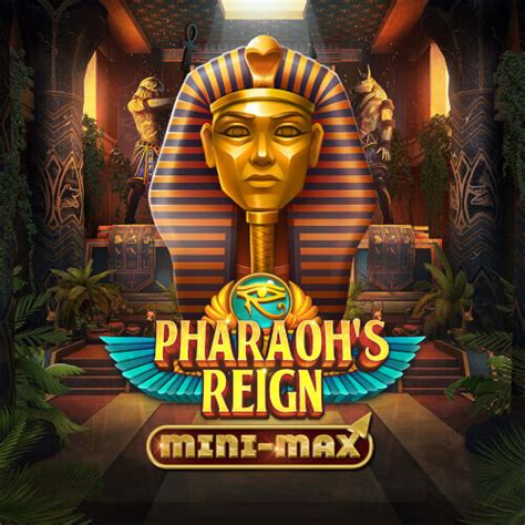 Pharaohs Reign Mini Max Betsul