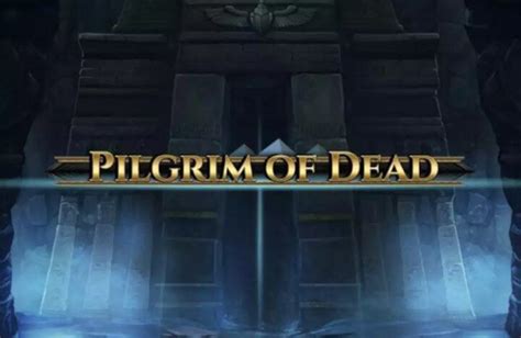 Pilgrim Of Dead Pokerstars